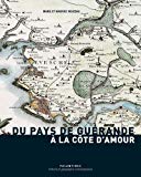 Du pays de Guérande à la Côte d'Amour